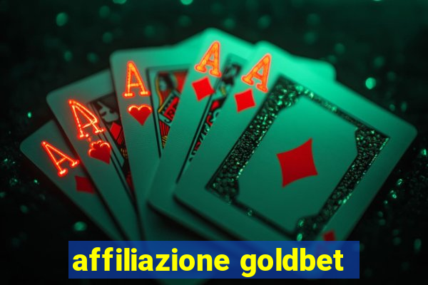 affiliazione goldbet